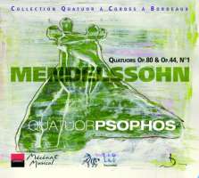 Mendelssohn: Quatuors op. 80 & op. 44